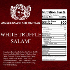 Ingredients and nutritional facts for White Truffle Salami: made with Berkshire pork, 5% white truffle, grappa, and white peppercorn, natural casing, gluten-free, hormone-free, and free from MSG and nitrates.